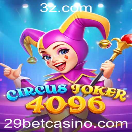 Desvendando o Universo de CircusJoker4096: Uma Jornada ao Mundo de 29 Bet