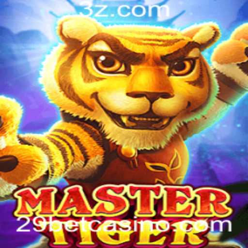 Desvendando o Mundo do Jogo MasterTiger e a Estratégia do 29 Bet